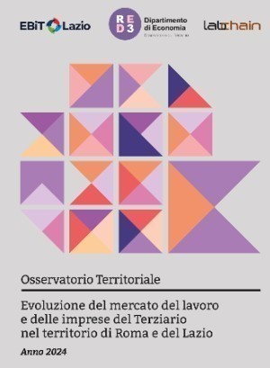 Evoluzione del mercato del lavoro e delle imprese del Terziario nel territorio di Roma e del Lazio